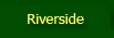 Riverside